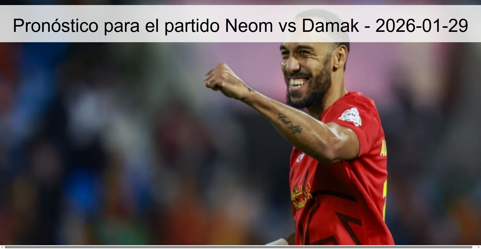 Prediction for the match Neom vs Damak - 2026-01-29