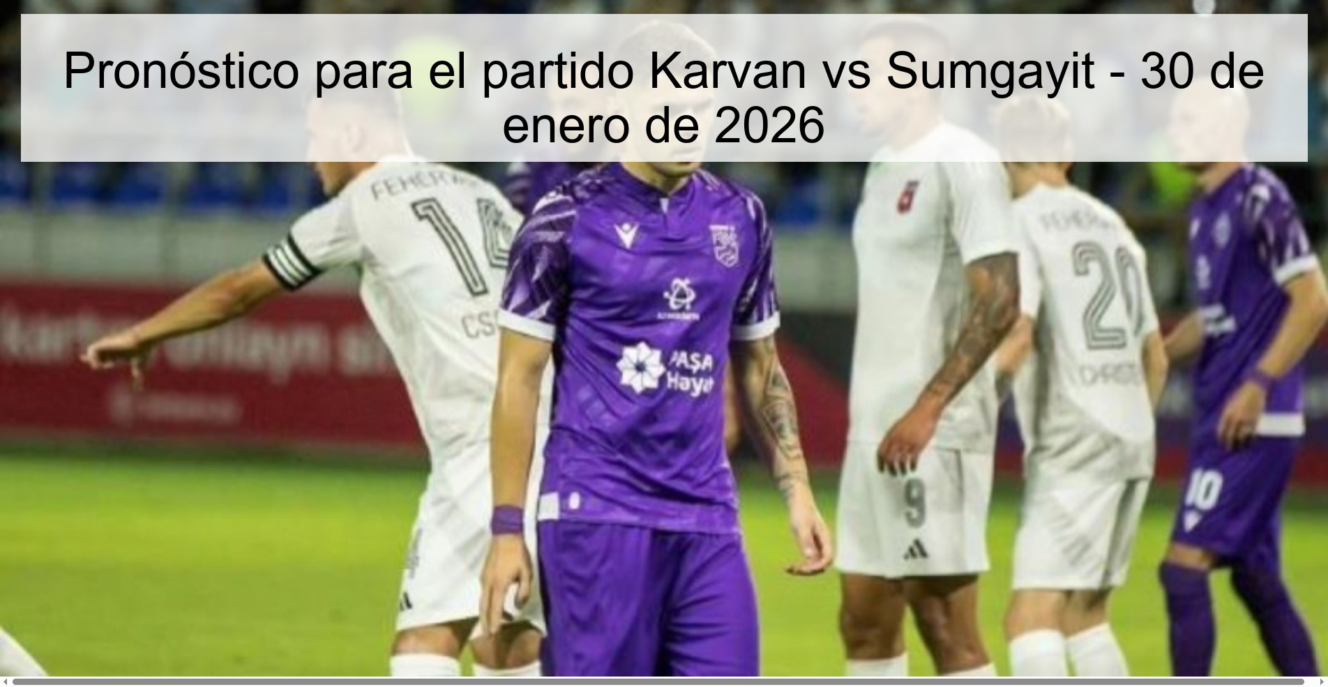Prediction for the match Karvan vs Sumgayit – January 30, 2026