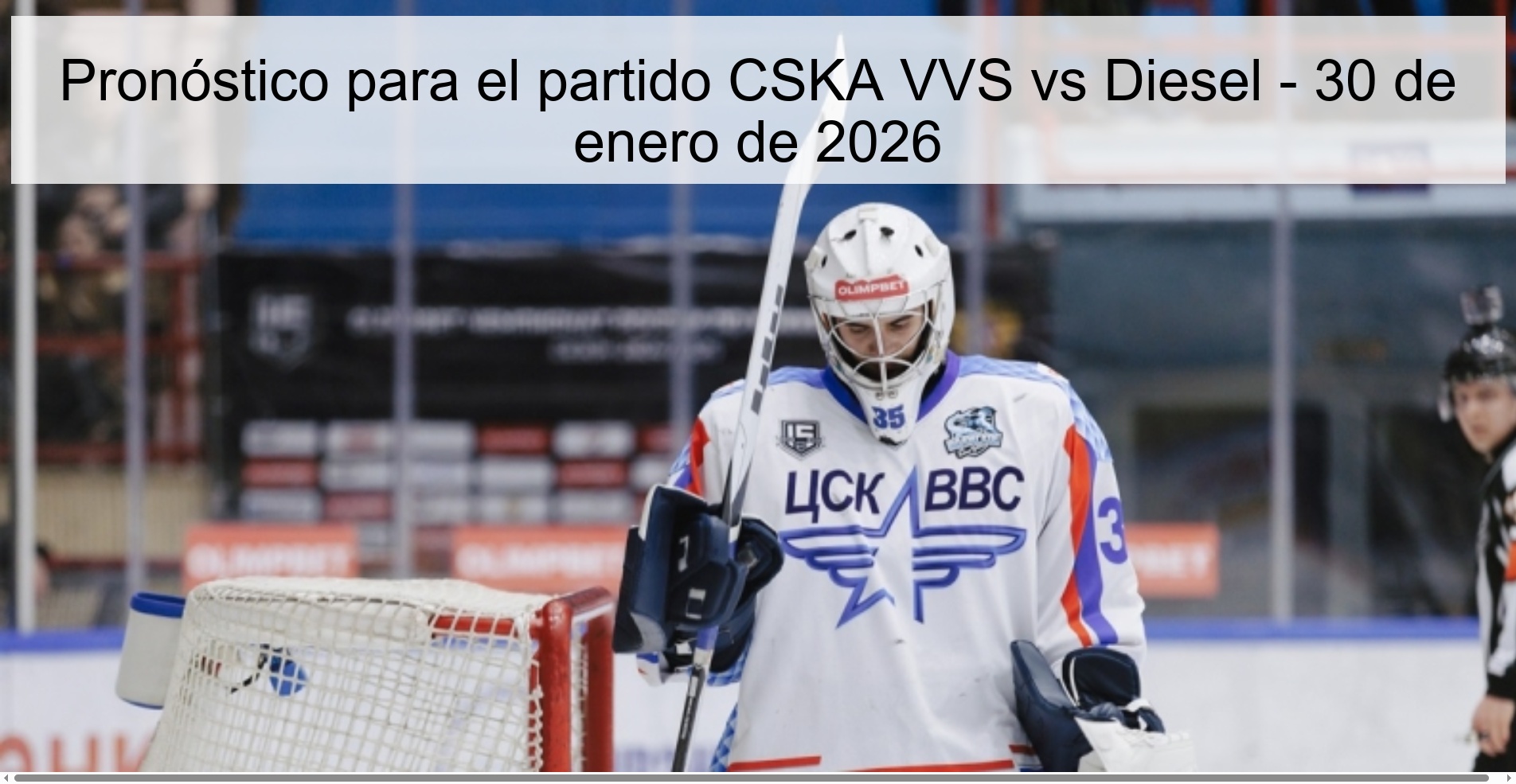 Prediction for the match CSKA VVS vs Diesel - January 30, 2026
