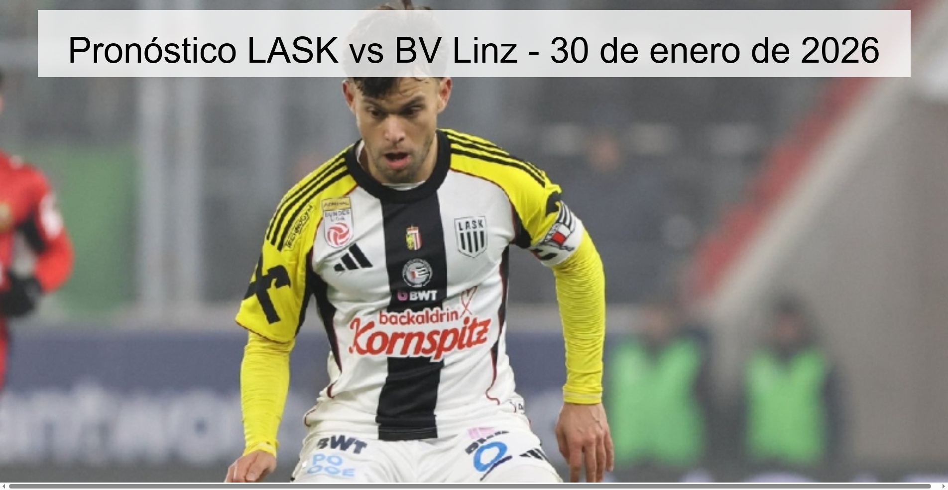 LASK vs BV Linz Prediction – January 30, 2026