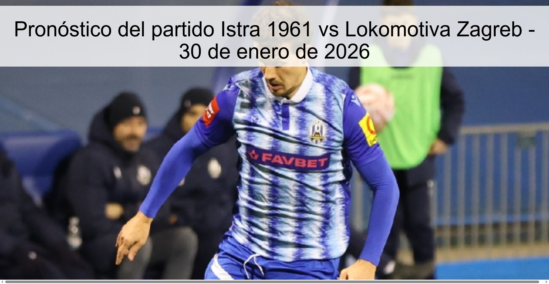 Istra 1961 vs Lokomotiva Zagreb Prediction – January 30, 2026
