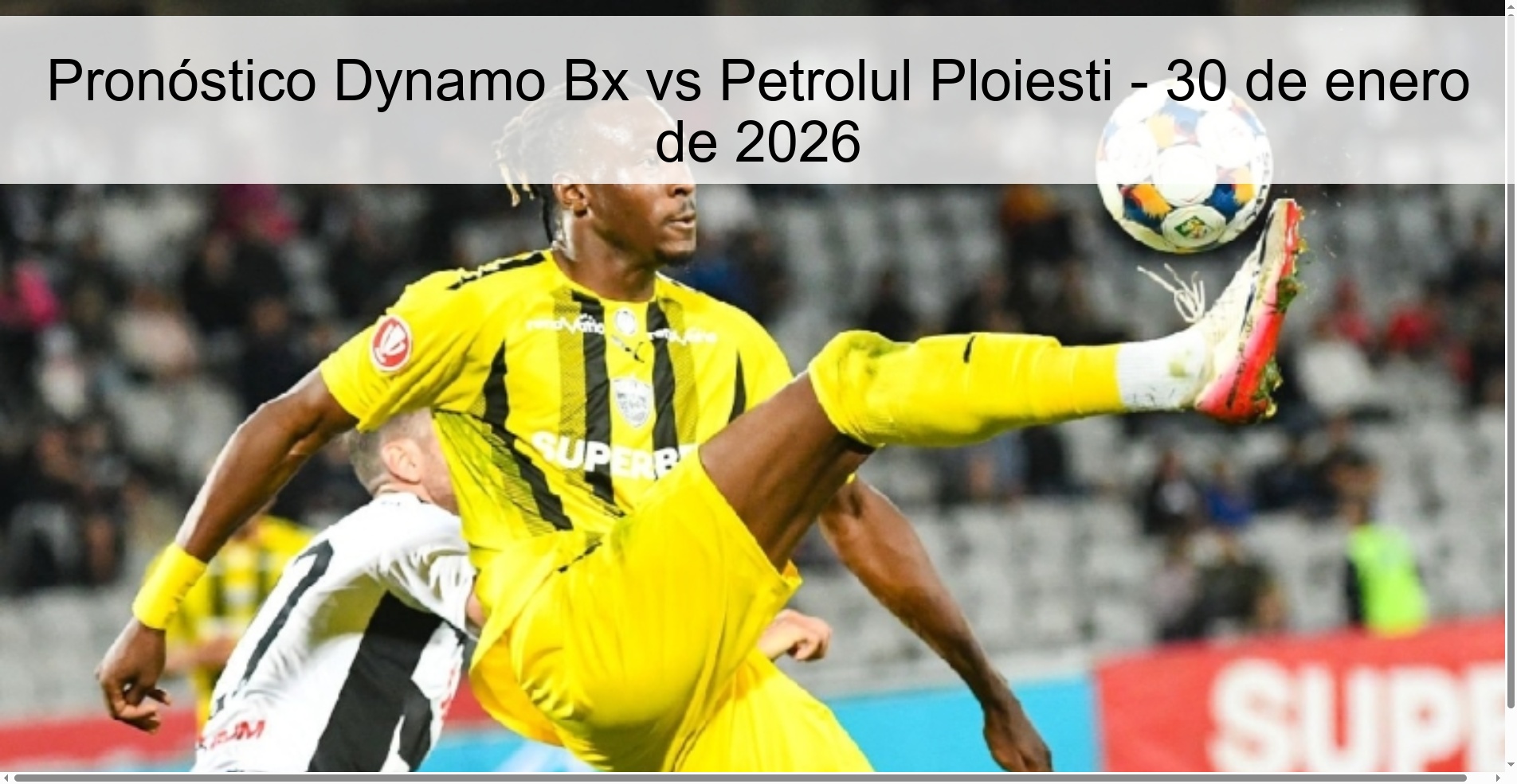 Dynamo Bx vs Petrolul Ploiesti Prediction – January 30, 2026 Dynamo Bx vs Petrolul Ploiesti Prediction – January 30, 2026