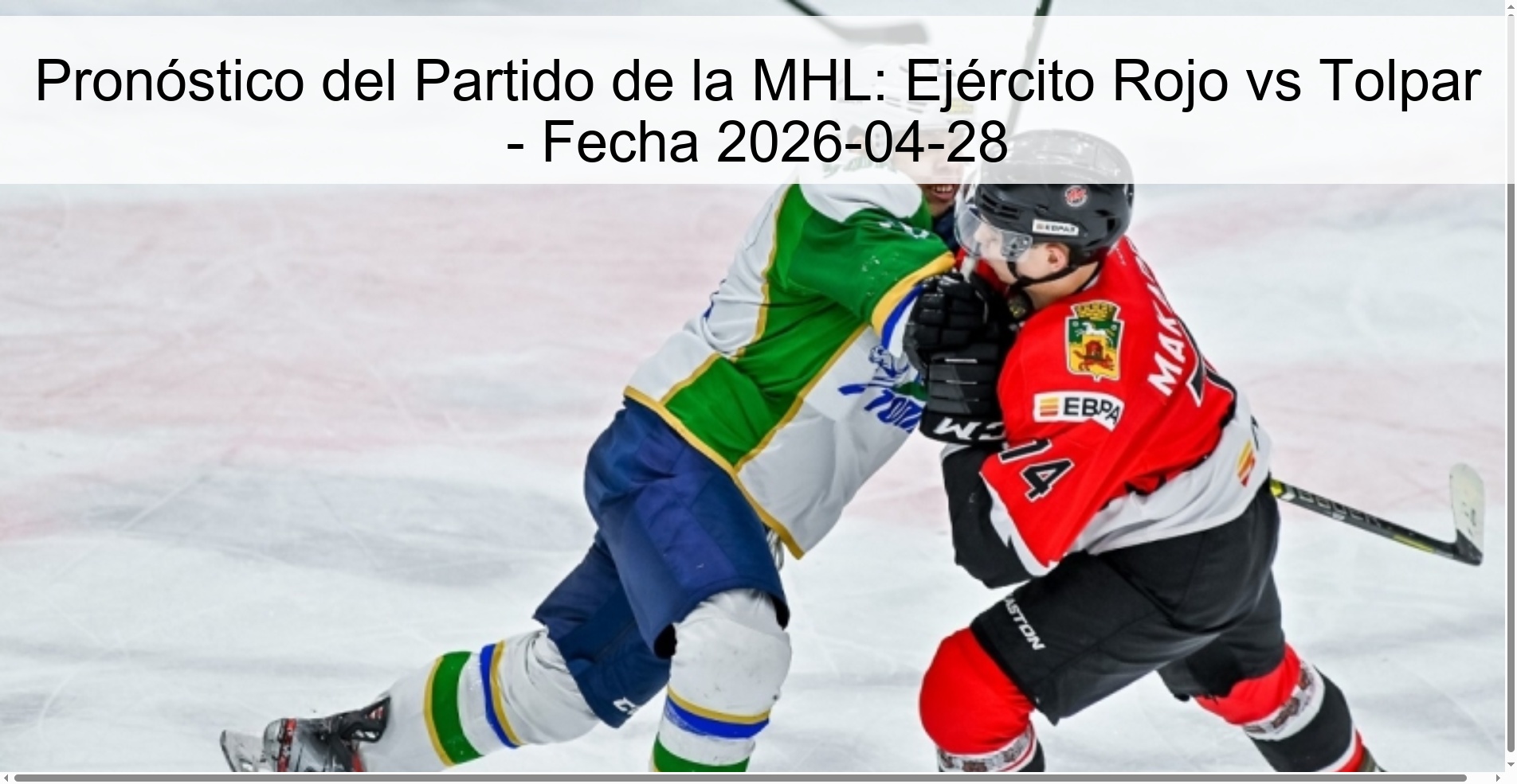 Pronóstico del Partido de la MHL: Ejército Rojo vs Tolpar - Fecha 2026-04-28