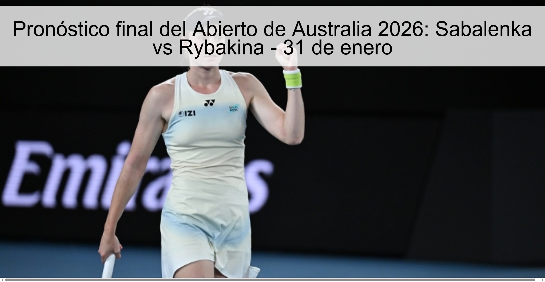 Australian Open 2026 Final Prediction: Sabalenka vs Rybakina – January 31
