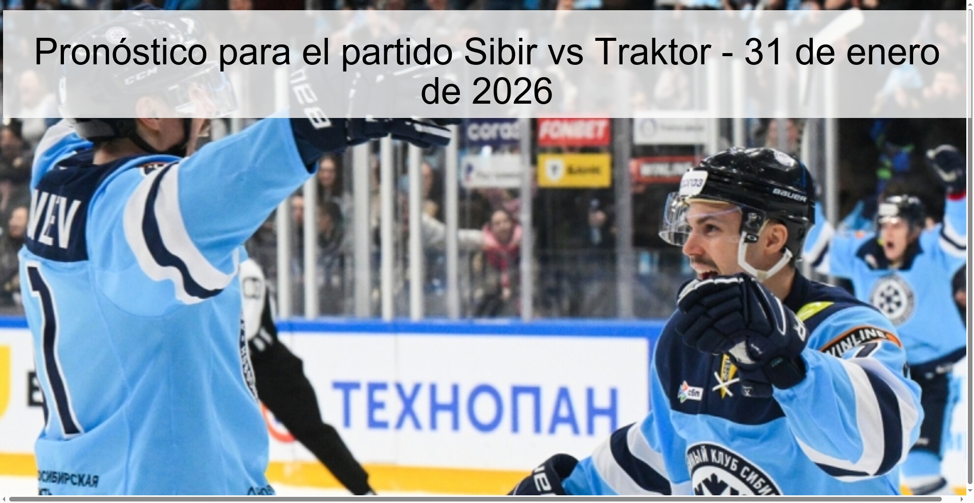 Pronóstico para el partido Sibir vs Traktor - 31 de enero de 2026