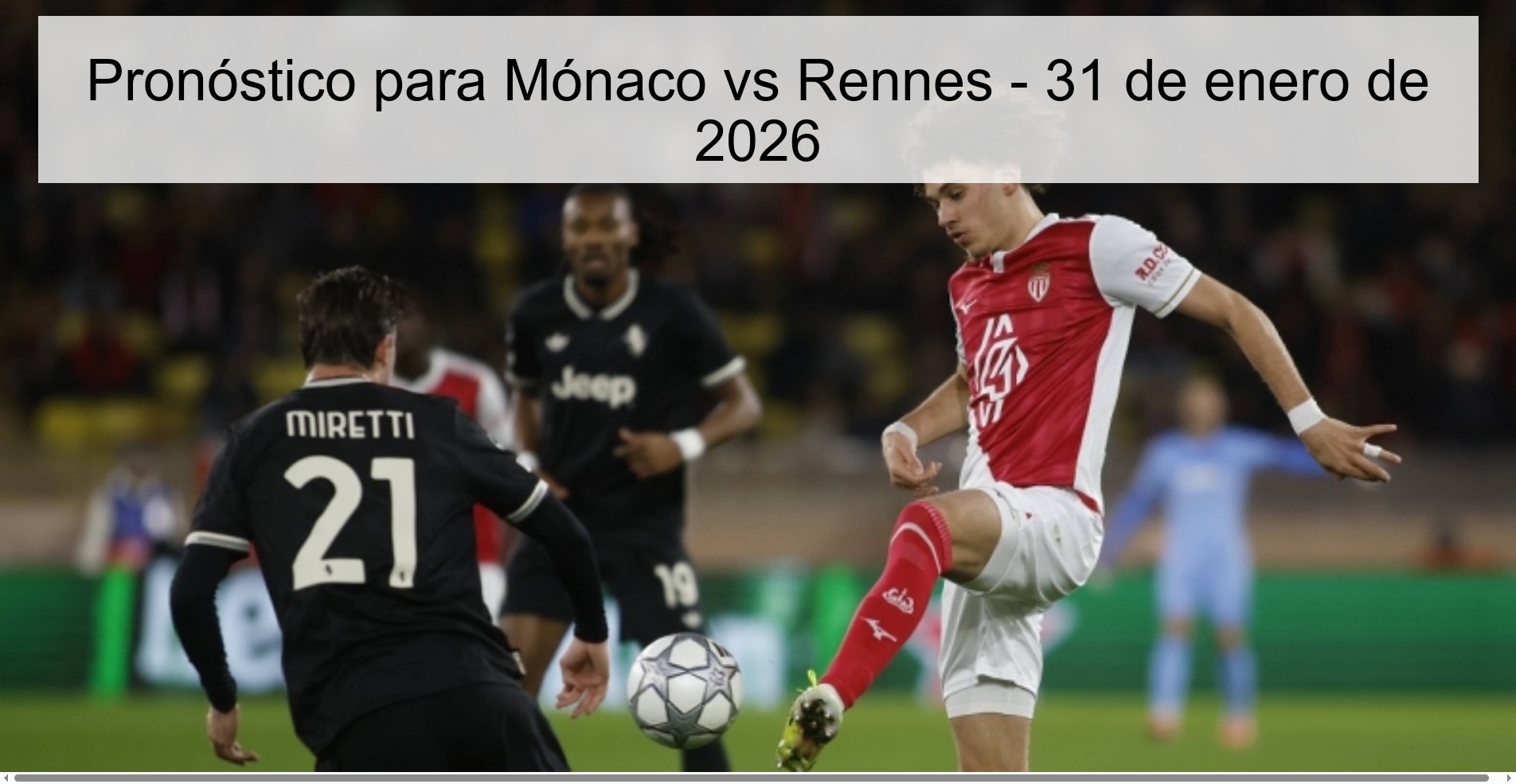 Prediction for Monaco vs Rennes - January 31, 2026