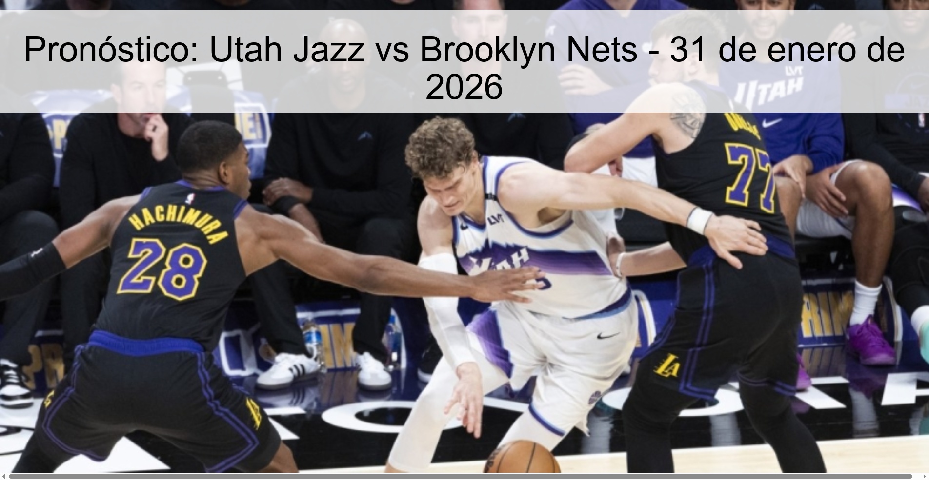 Pronóstico: Utah Jazz vs Brooklyn Nets - 31 de enero de 2026