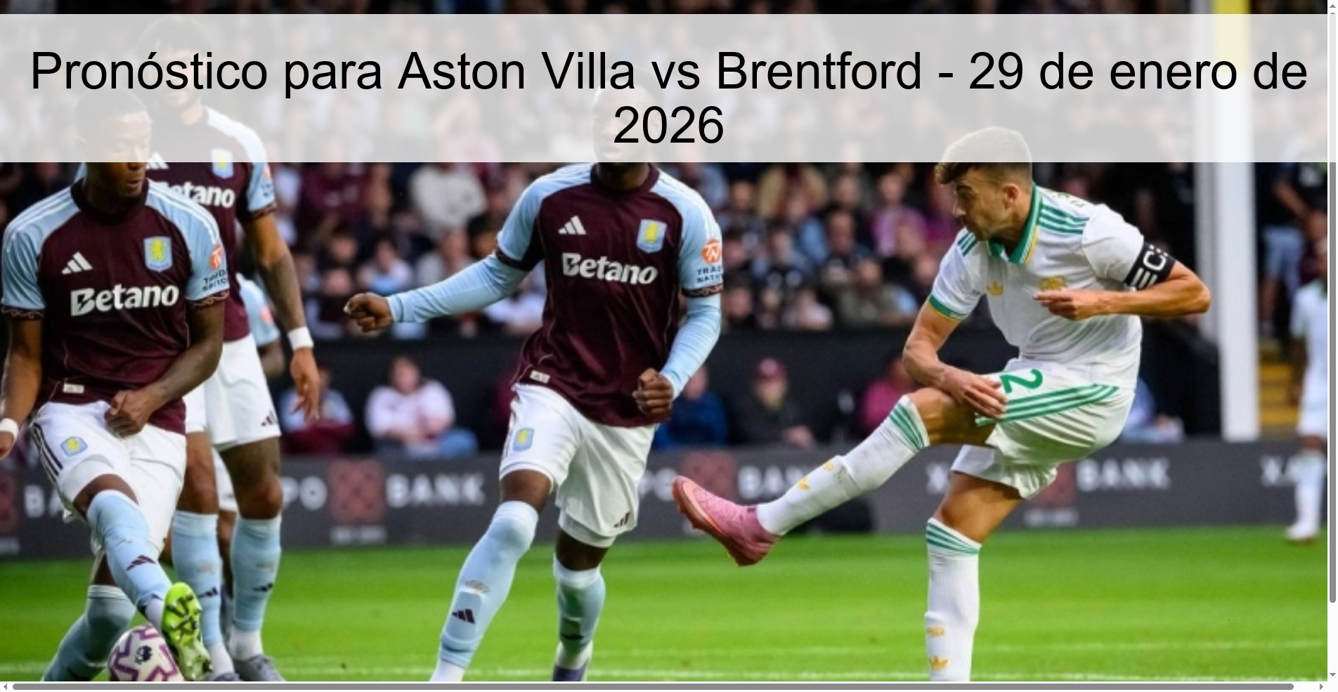 Pronóstico para Aston Villa vs Brentford - 29 de enero de 2026