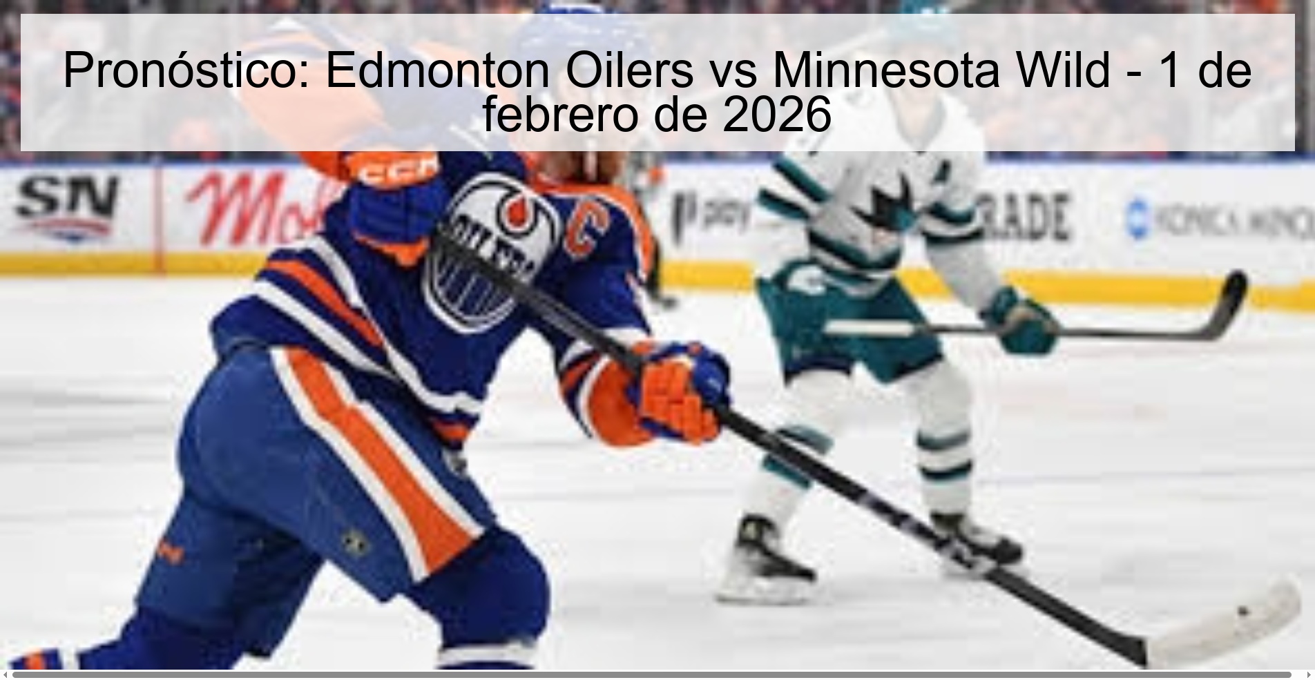 Prediction: Edmonton Oilers vs Minnesota Wild – February 1, 2026