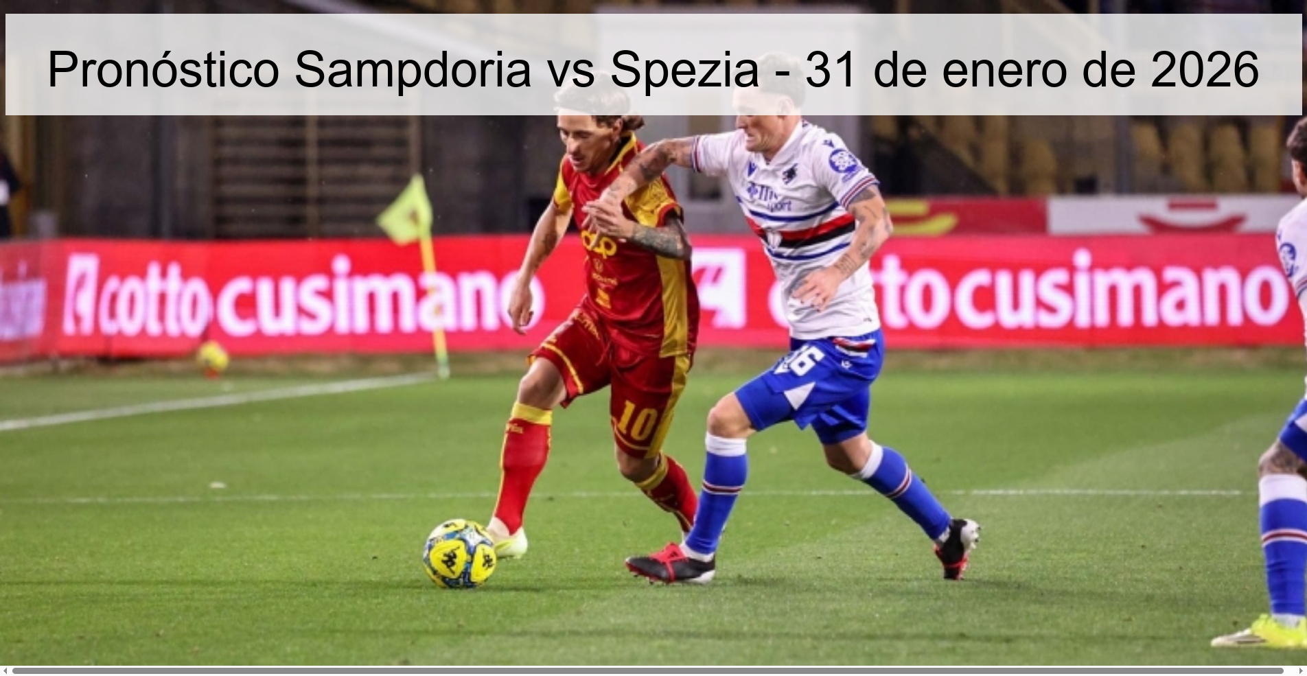Pronóstico Sampdoria vs Spezia - 31 de enero de 2026