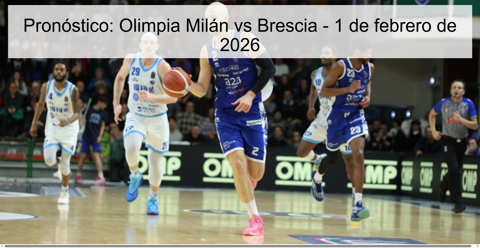 Pronóstico: Olimpia Milán vs Brescia - 1 de febrero de 2026