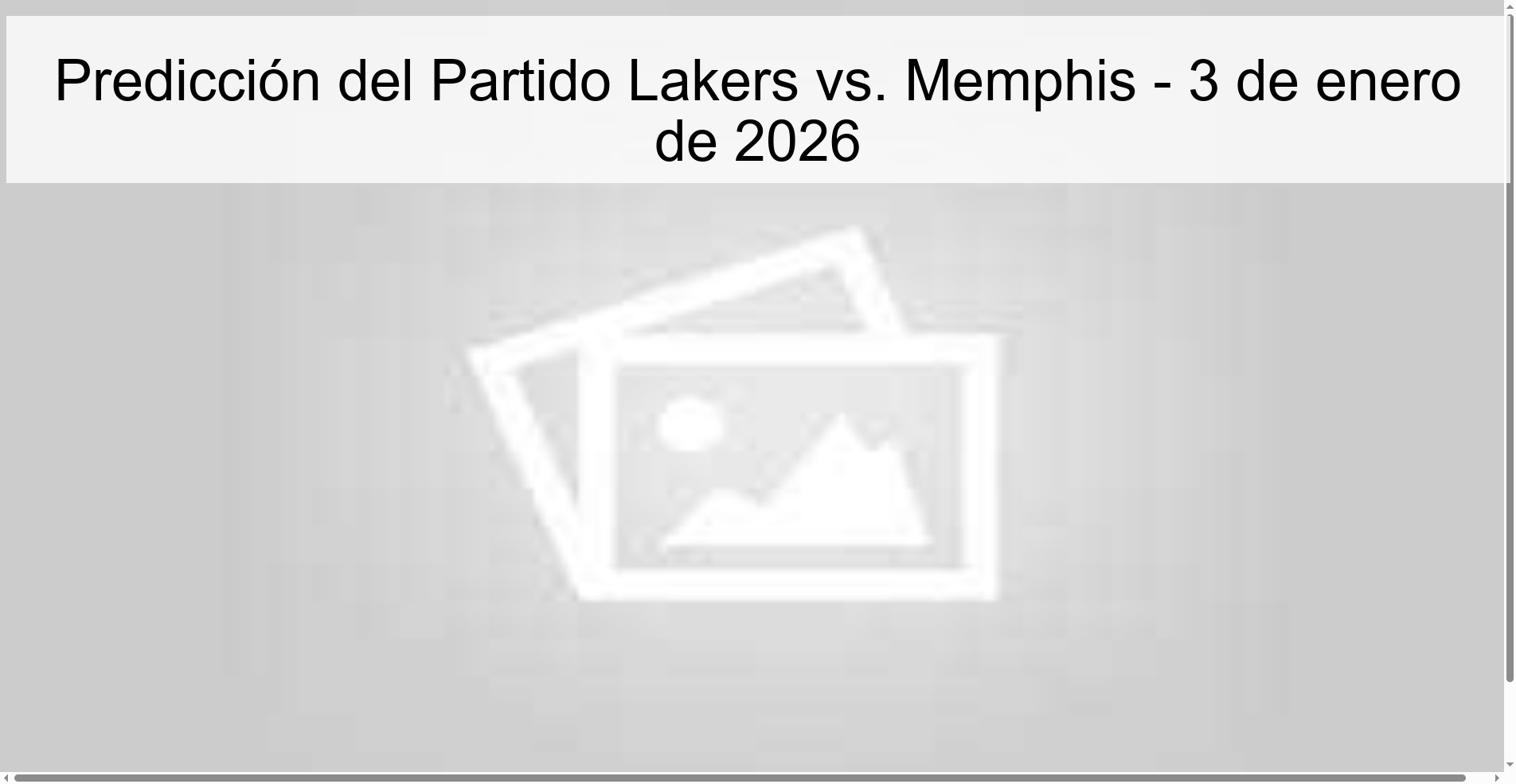 Predicción del Partido Lakers vs. Memphis - 3 de enero de 2026
