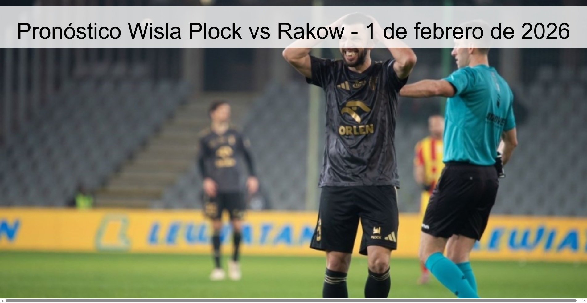 Wisla Plock vs Rakow Prediction – February 1, 2026