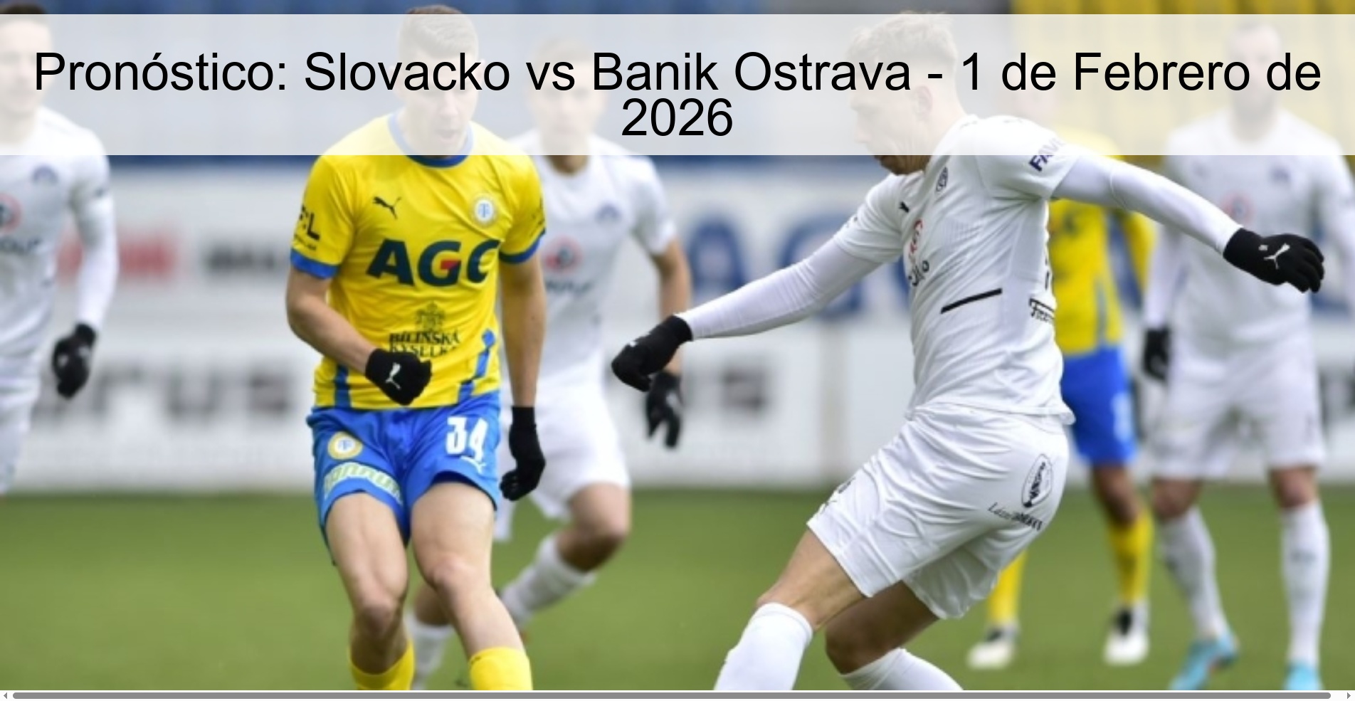 Prediction: Slovacko vs Banik Ostrava - February 1, 2026