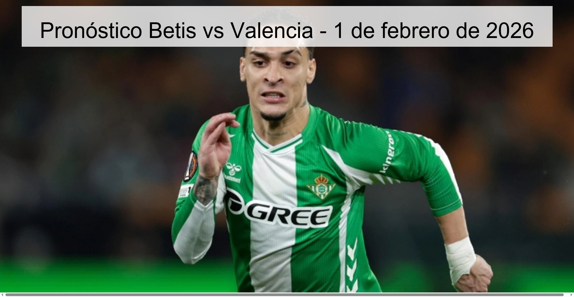 Pronóstico Betis vs Valencia - 1 de febrero de 2026