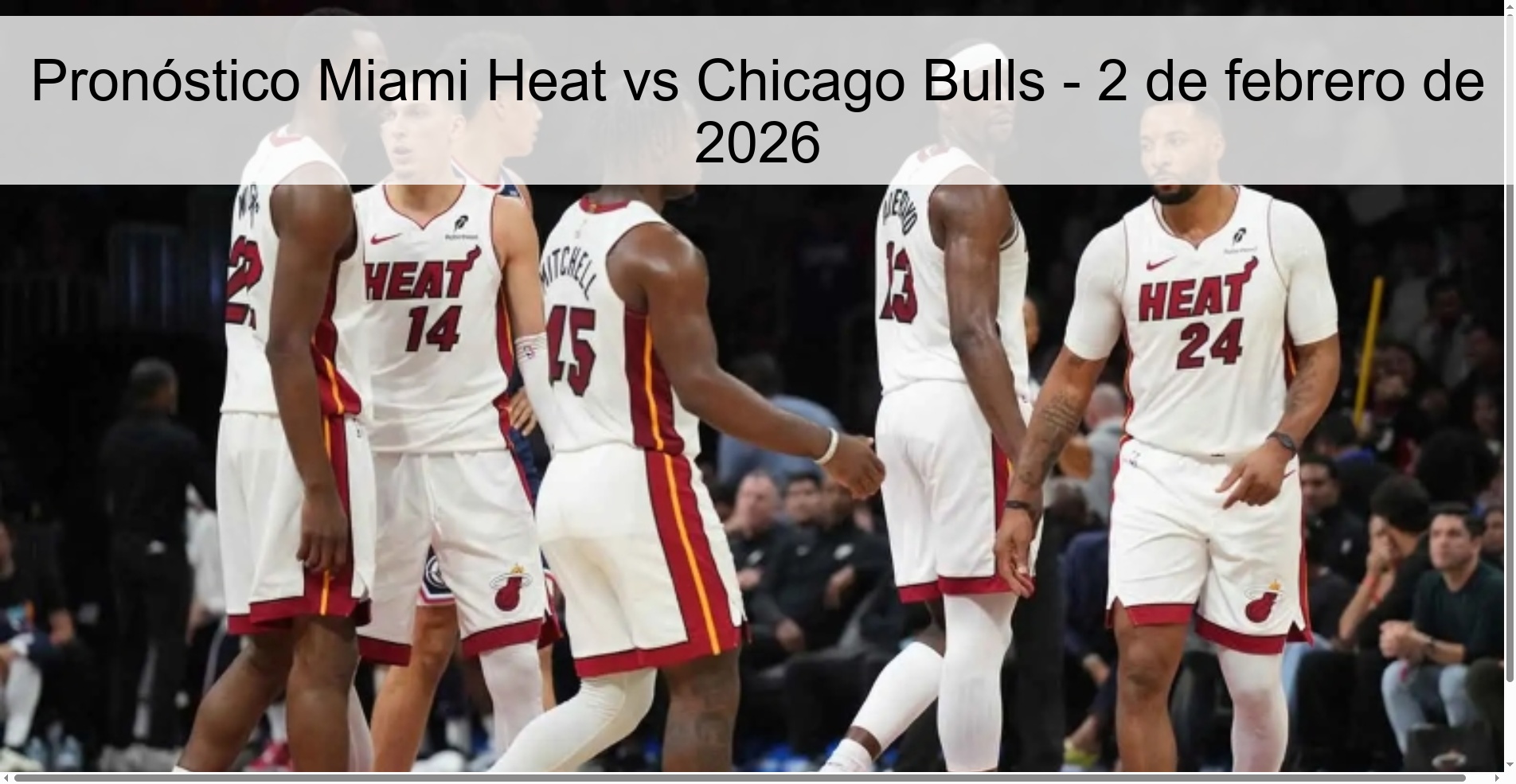 Miami Heat vs Chicago Bulls Prediction – February 2, 2026