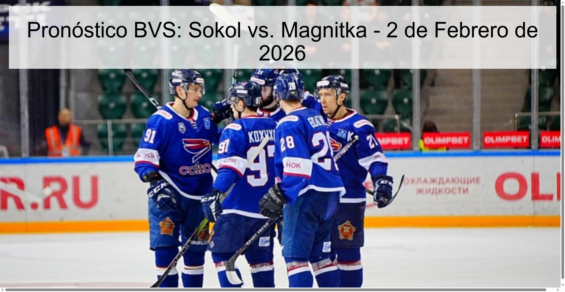 Pronóstico BVS: Sokol vs. Magnitka - 2 de Febrero de 2026