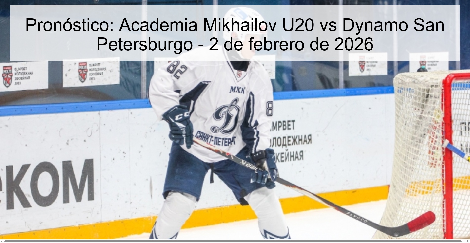 Prediction: Mikhailov Academy U20 vs Dynamo Saint Petersburg – February 2, 2026