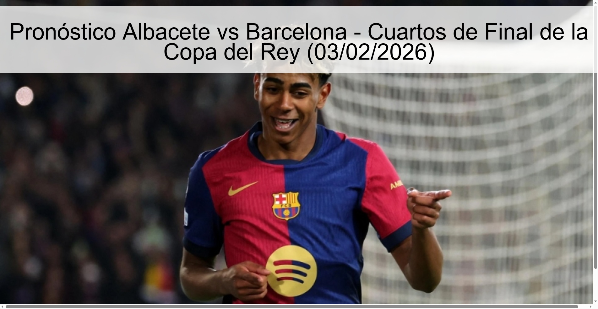 Pronóstico Albacete vs Barcelona - Cuartos de Final de la Copa del Rey (03/02/2026)