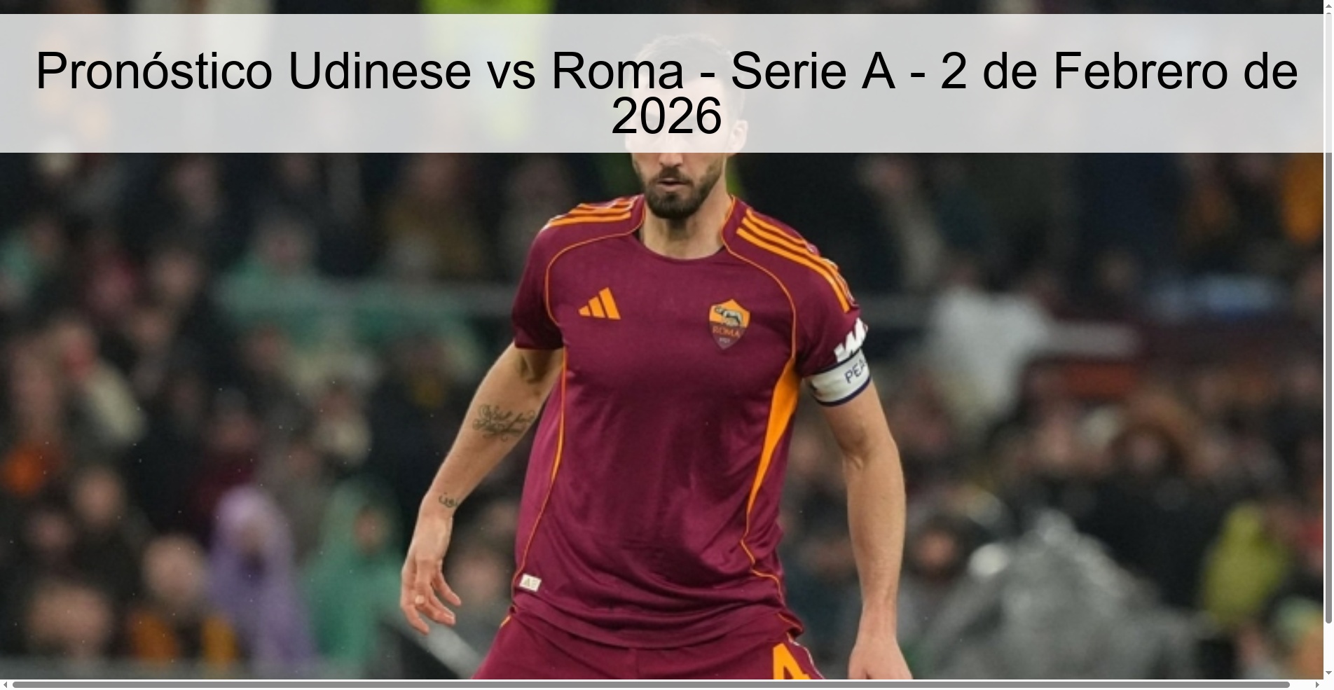 Pronóstico Udinese vs Roma - Serie A - 2 de Febrero de 2026