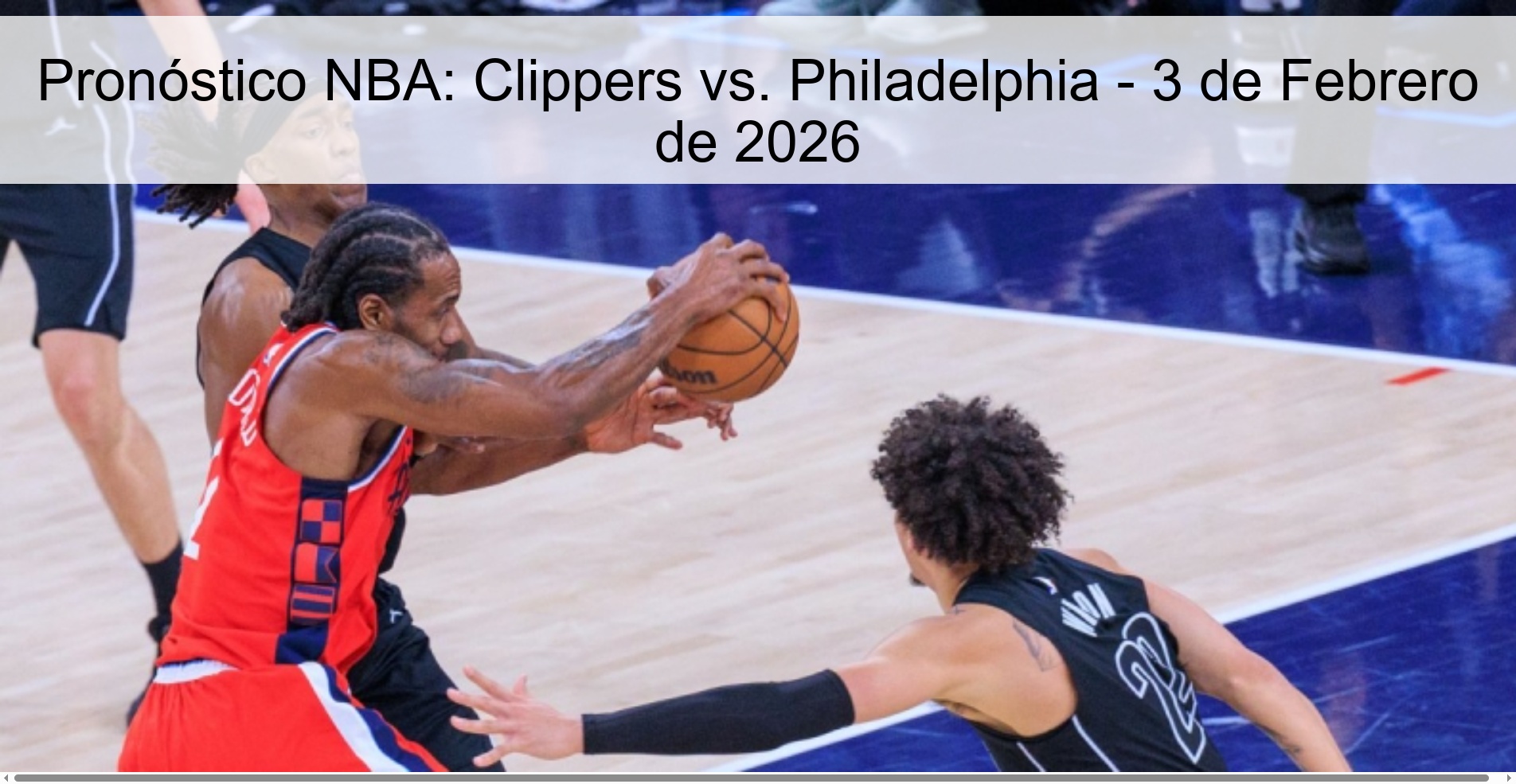 Pronóstico NBA: Clippers vs. Philadelphia - 3 de Febrero de 2026