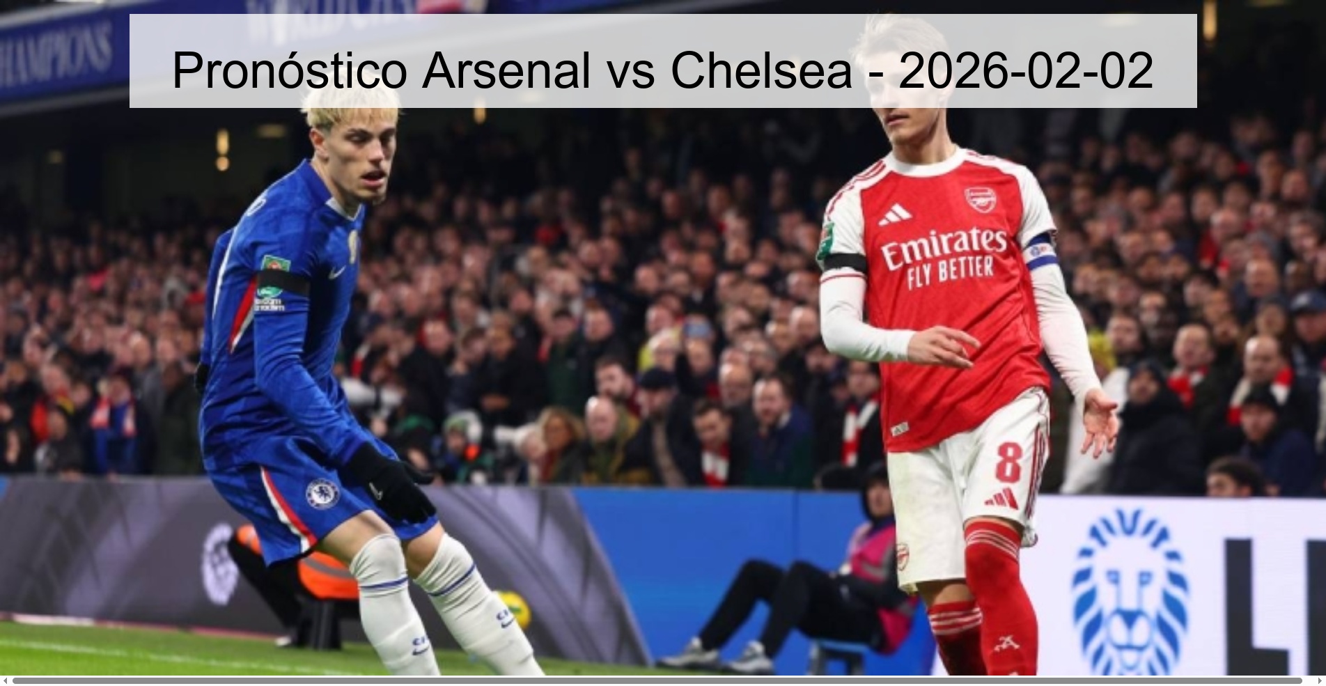 Arsenal vs Chelsea Prediction - 2026-02-02