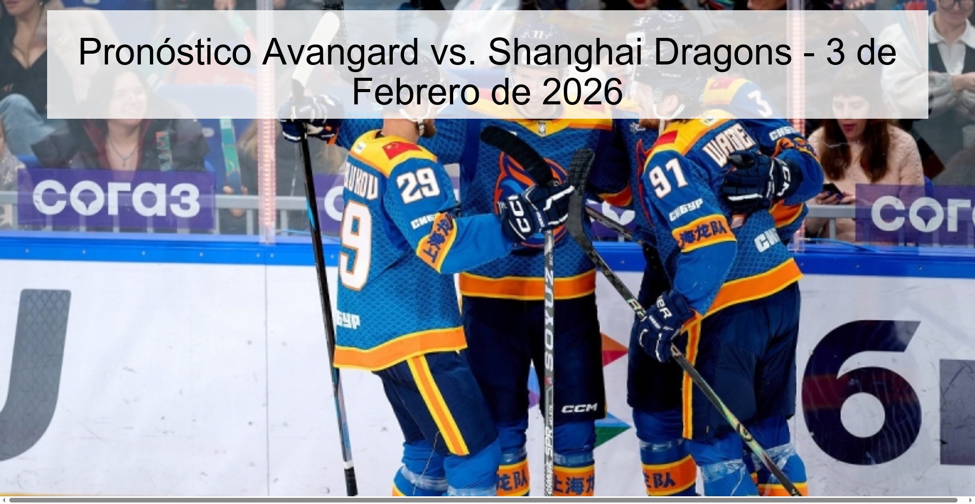 Pronóstico Avangard vs. Shanghai Dragons - 3 de Febrero de 2026
