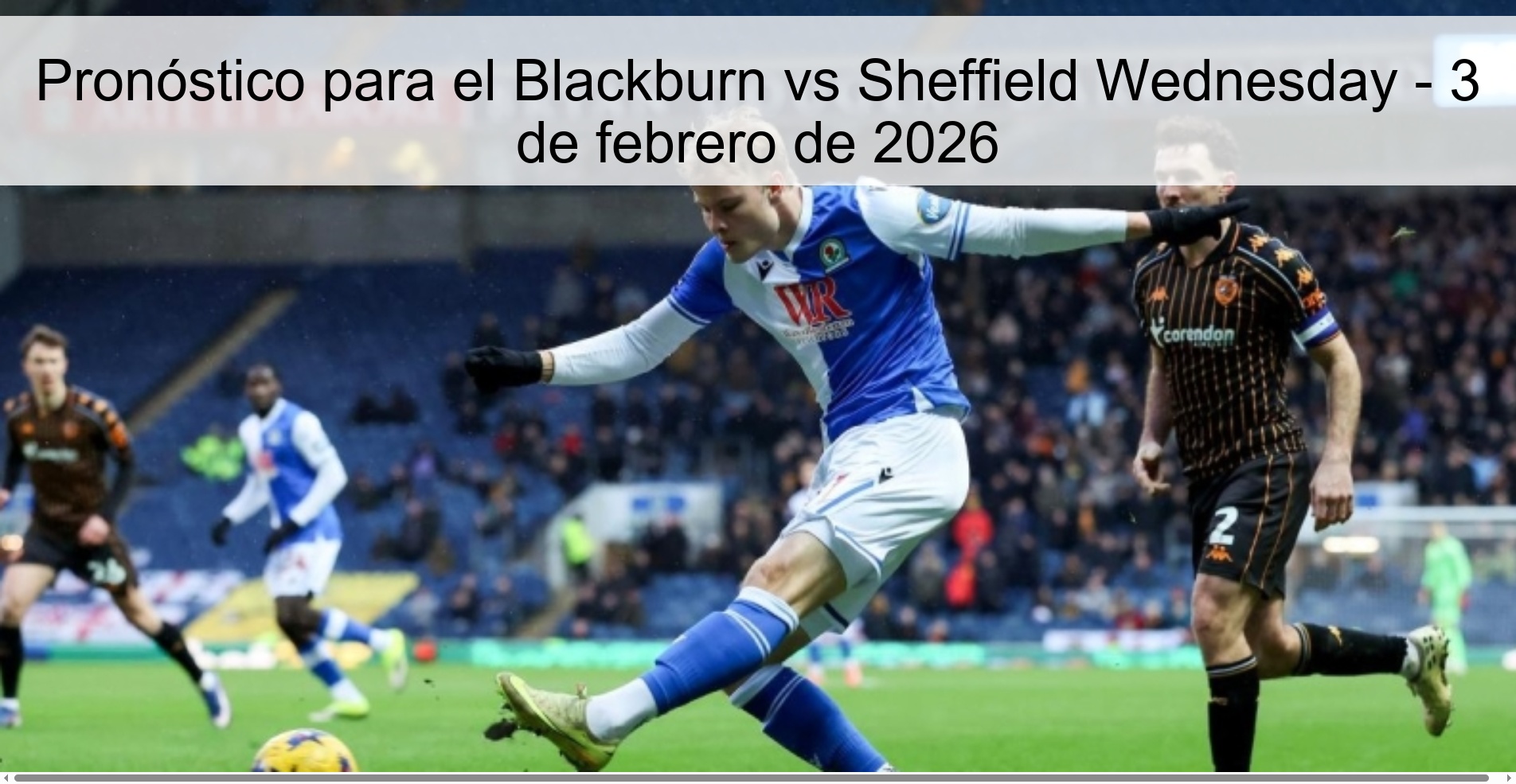 Blackburn vs Sheffield Wednesday Prediction – February 3, 2026