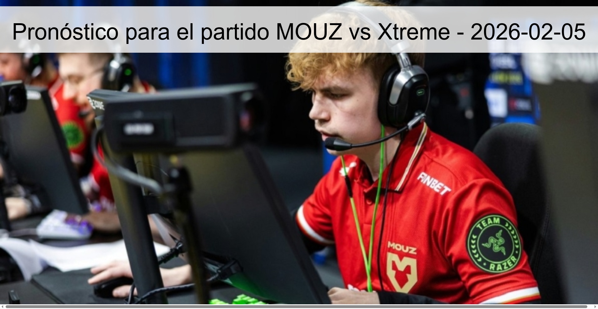 Pronóstico para el partido MOUZ vs Xtreme - 2026-02-05