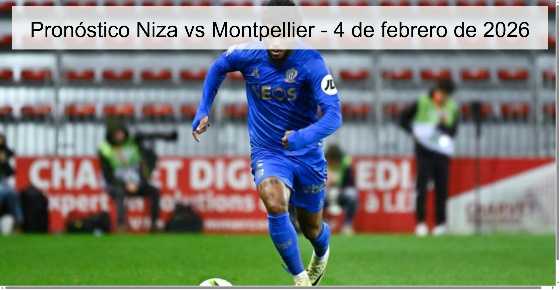 Pronóstico Niza vs Montpellier - 4 de febrero de 2026