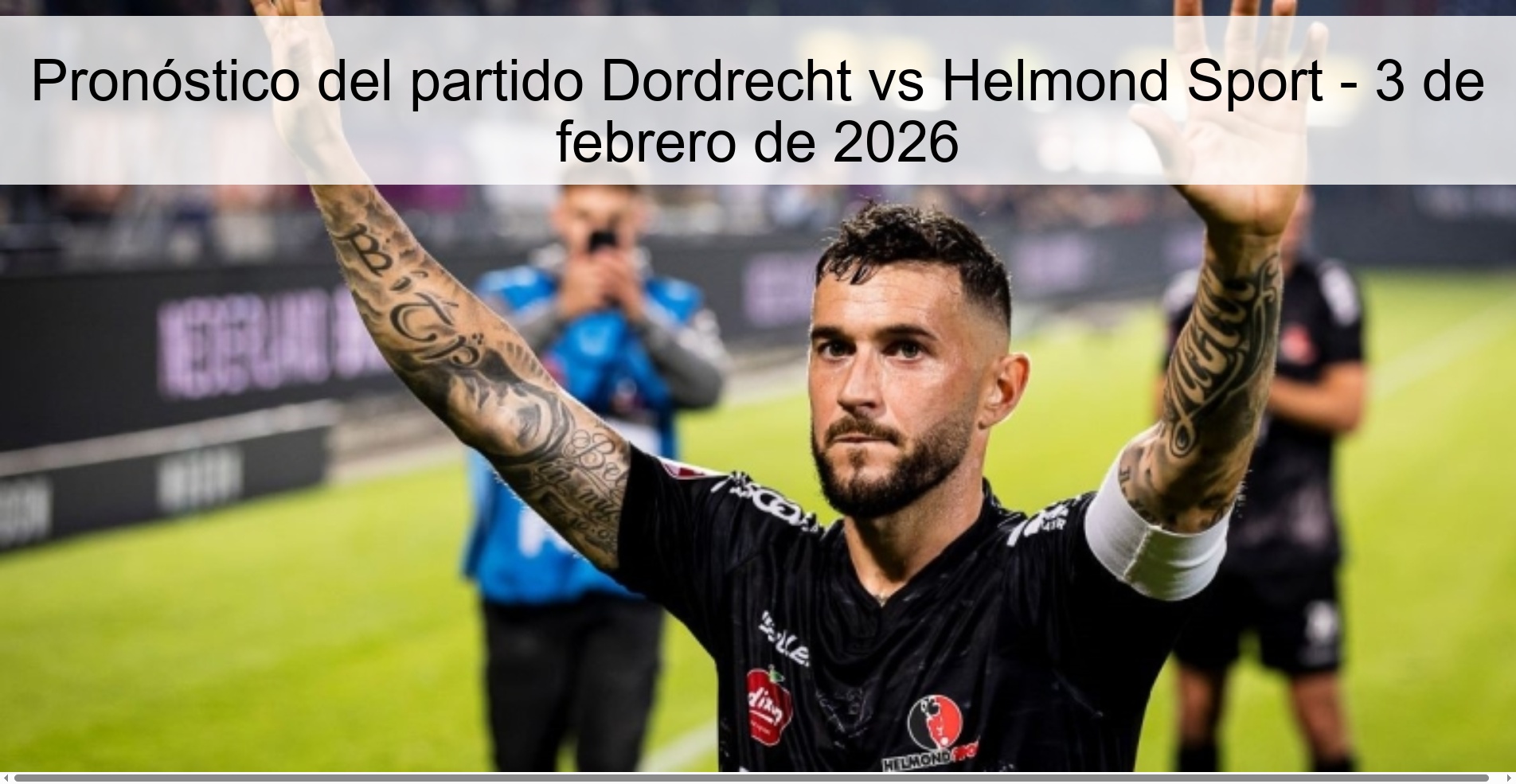 Dordrecht vs Helmond Sport Prediction – February 3, 2026 Dordrecht vs Helmond Sport Prediction – February 3, 2026