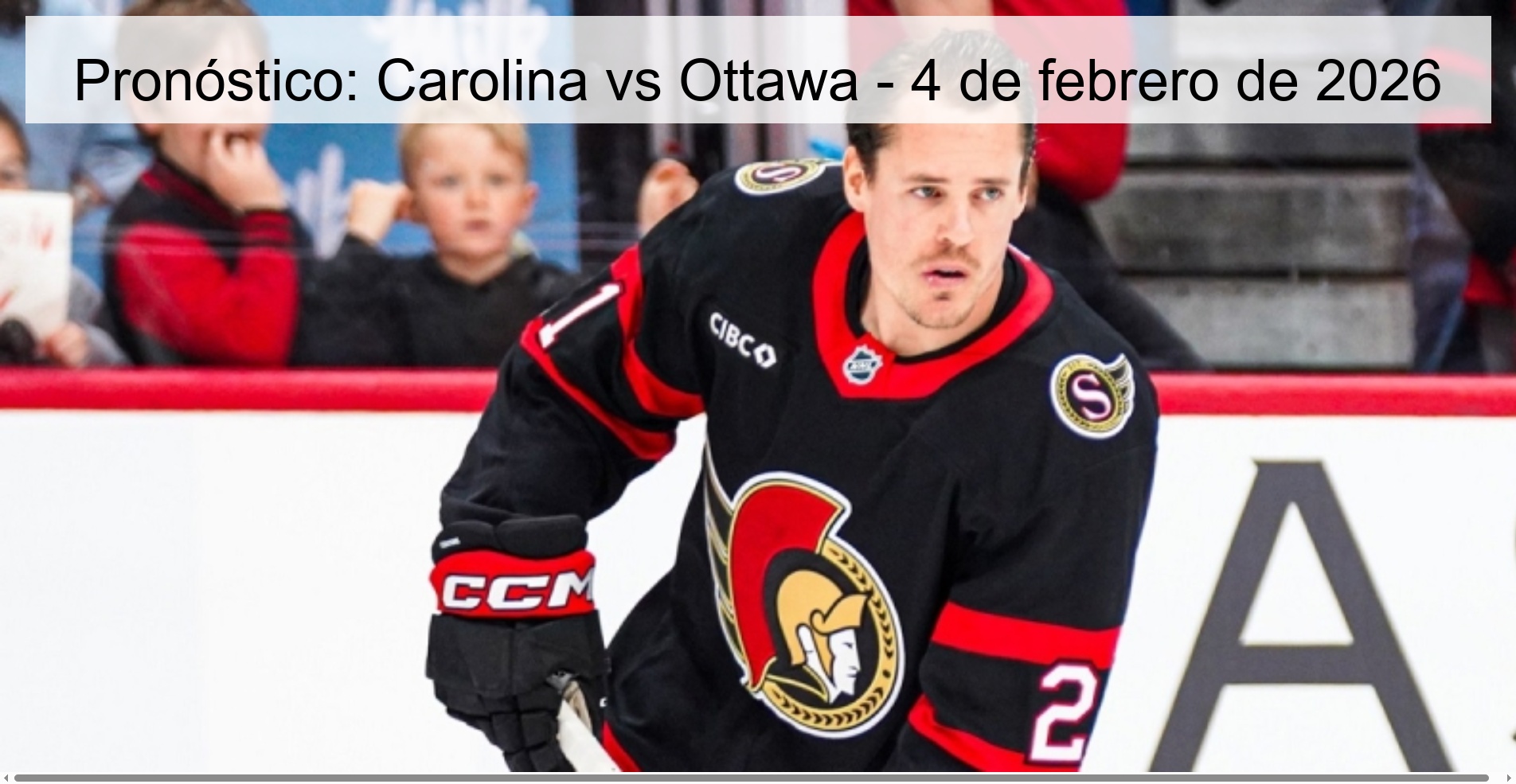 Prediction: Carolina vs Ottawa – February 4, 2026