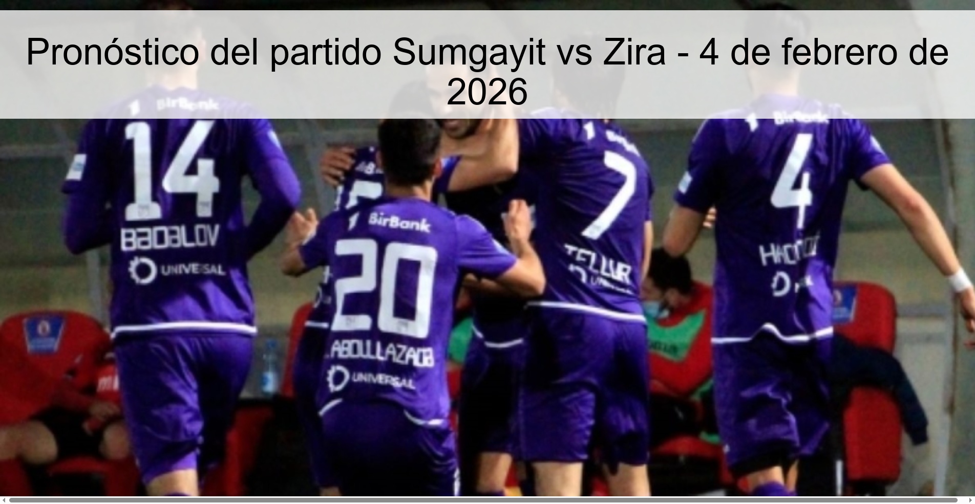 Pronóstico del partido Sumgayit vs Zira - 4 de febrero de 2026