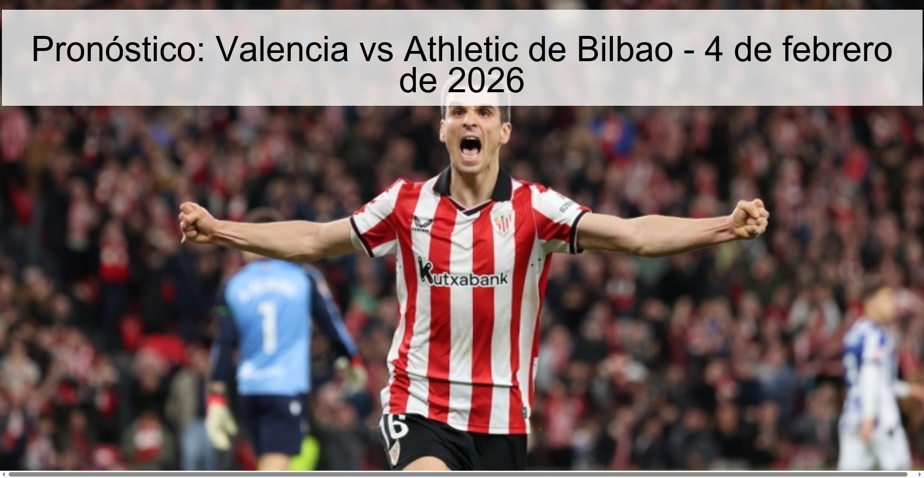 Prediction: Valencia vs Athletic Bilbao - February 4, 2026