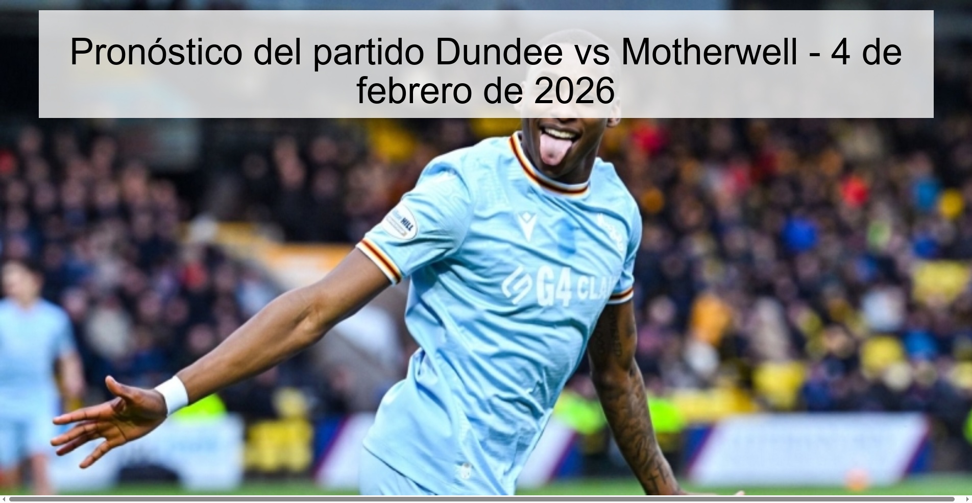 Dundee vs Motherwell Prediction – February 4, 2026