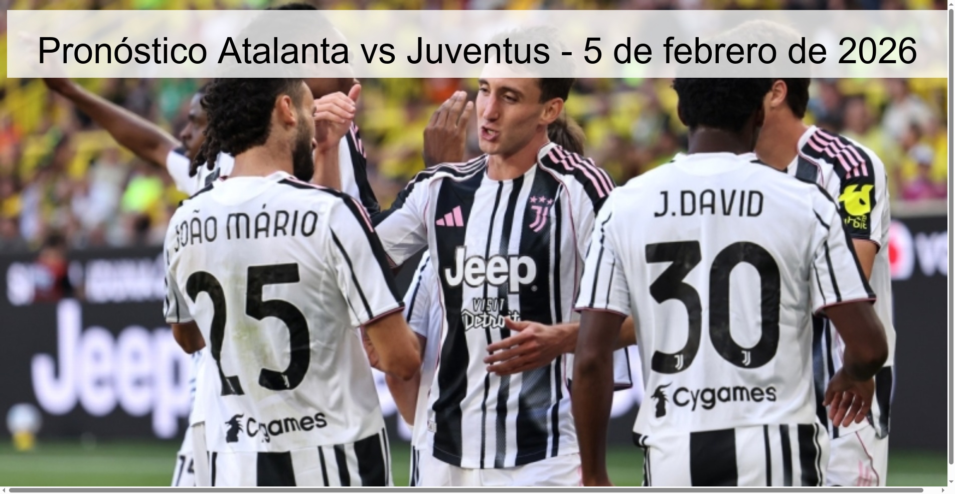 Pronóstico Atalanta vs Juventus - 5 de febrero de 2026