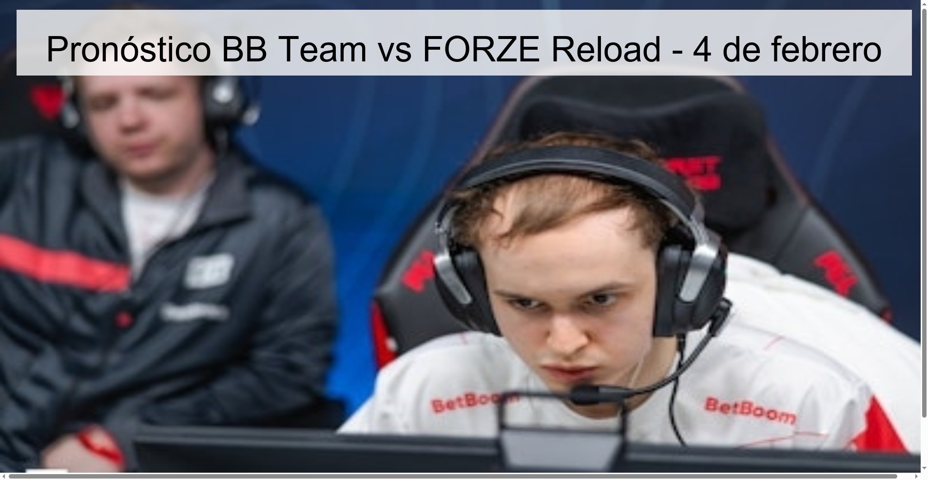 BB Team vs FORZE Reload Prediction – February 4