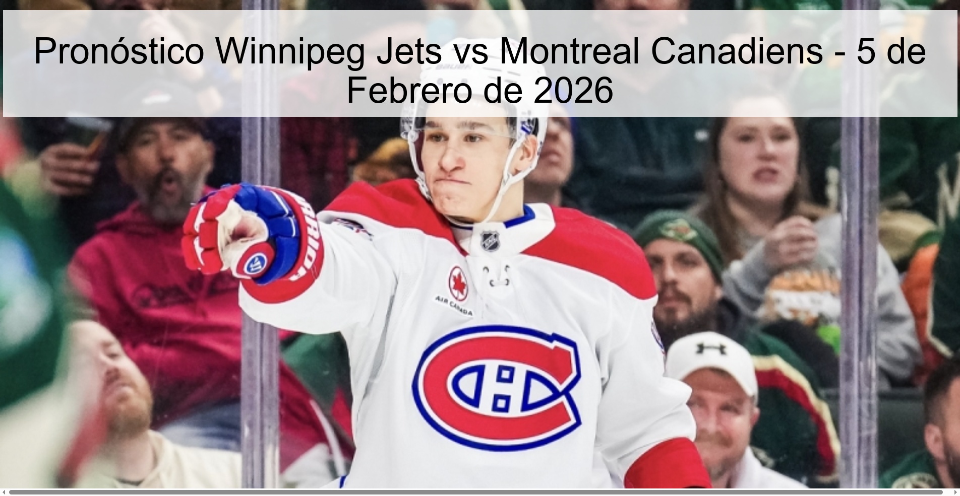 Pronóstico Winnipeg Jets vs Montreal Canadiens - 5 de Febrero de 2026