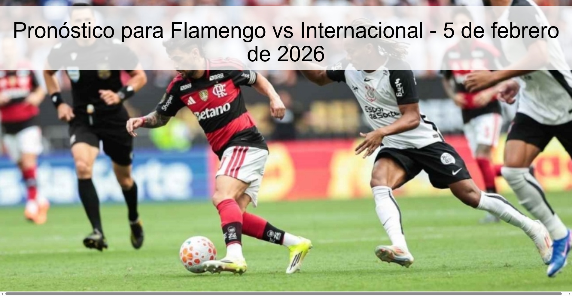 Pronóstico para Flamengo vs Internacional - 5 de febrero de 2026