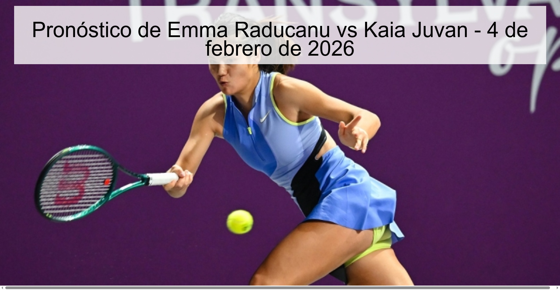 Emma Raducanu vs Kaia Juvan Prediction – February 4, 2026