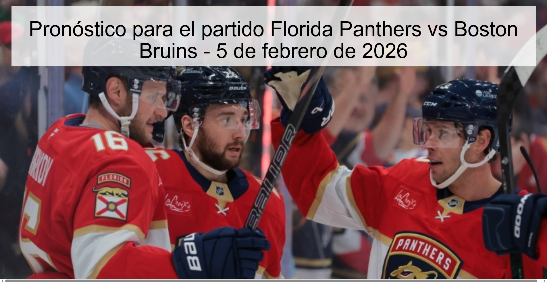 Pronóstico para el partido Florida Panthers vs Boston Bruins - 5 de febrero de 2026