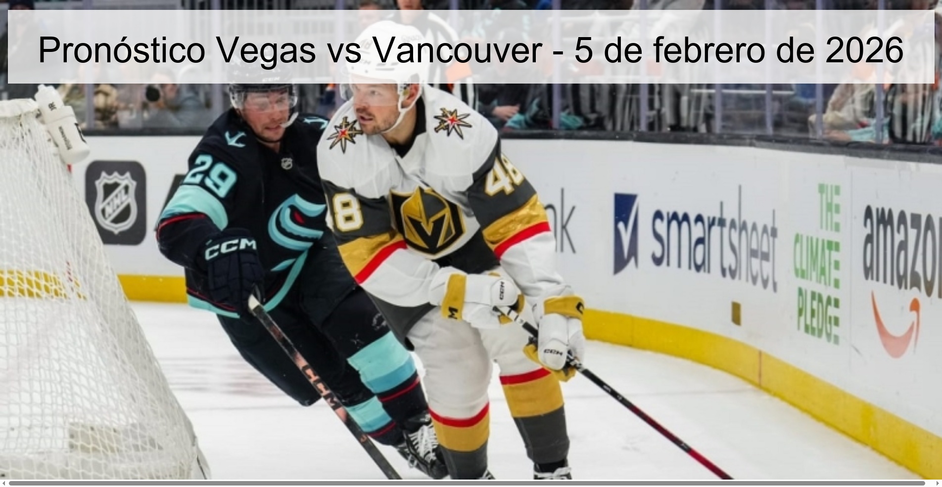 Pronóstico Vegas vs Vancouver - 5 de febrero de 2026