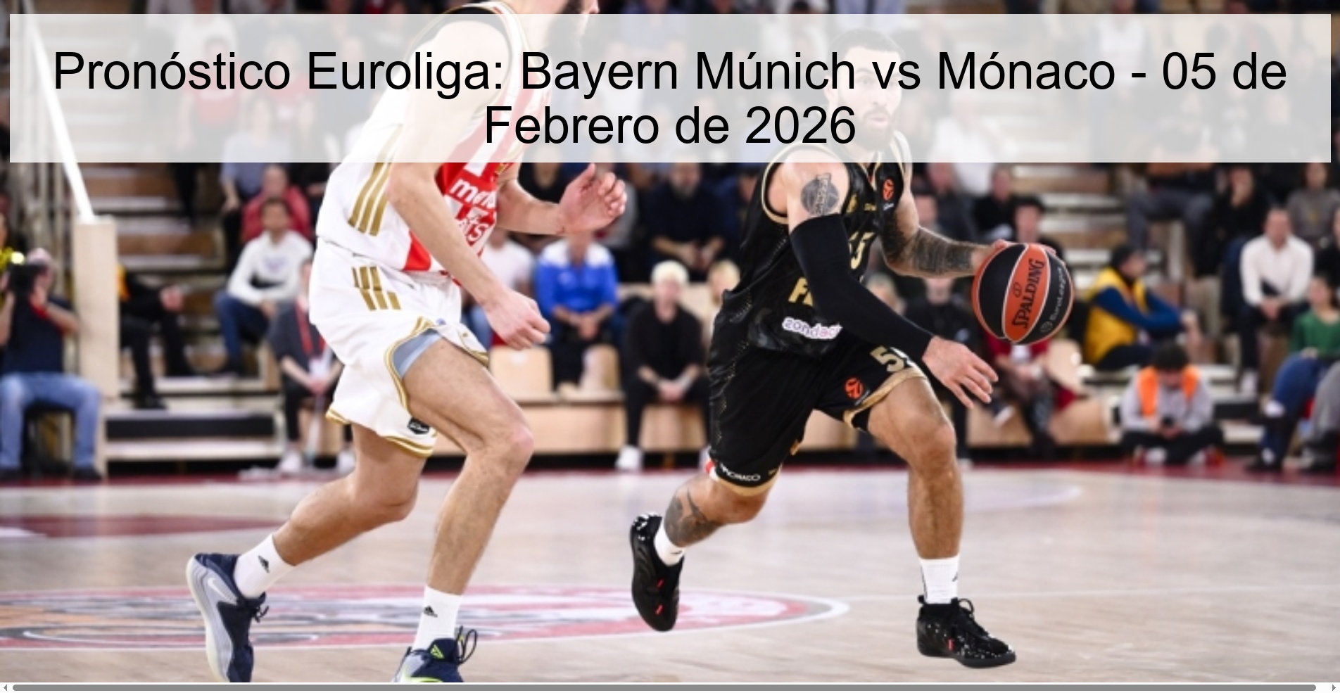Euroleague Prediction: Bayern Munich vs Monaco - February 5, 2026