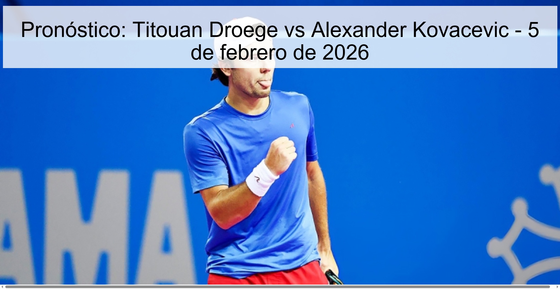 Prediction: Titouan Droege vs Alexander Kovacevic – February 5, 2026