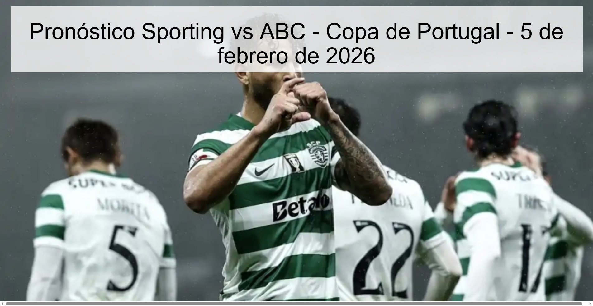 Pronóstico Sporting vs ABC - Copa de Portugal - 5 de febrero de 2026