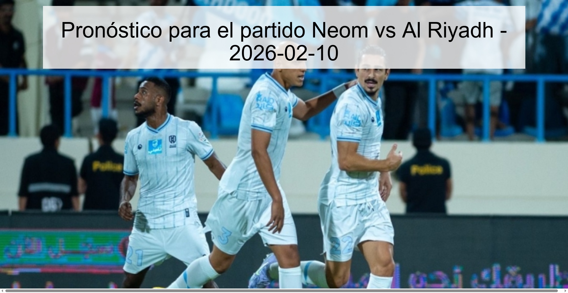 Prediction for the match Neom vs Al Riyadh - 2026-02-10