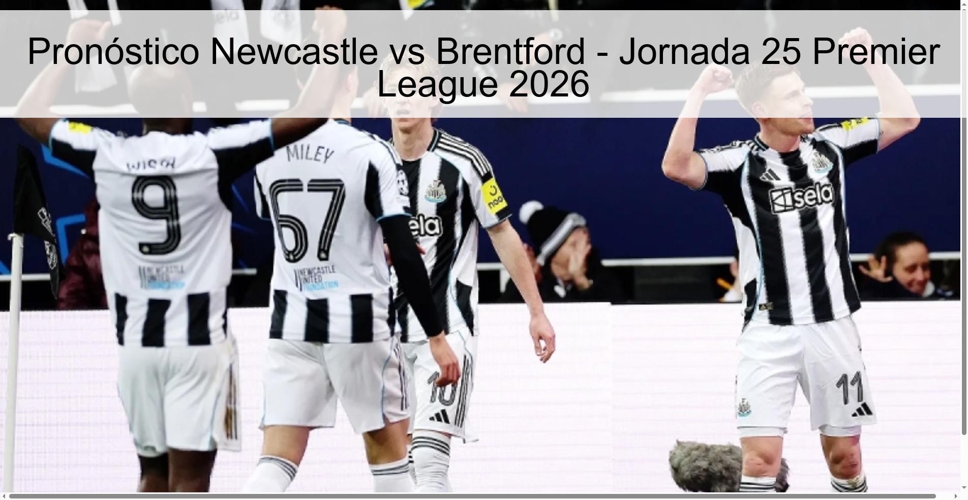 Pronóstico Newcastle vs Brentford - Jornada 25 Premier League 2026
