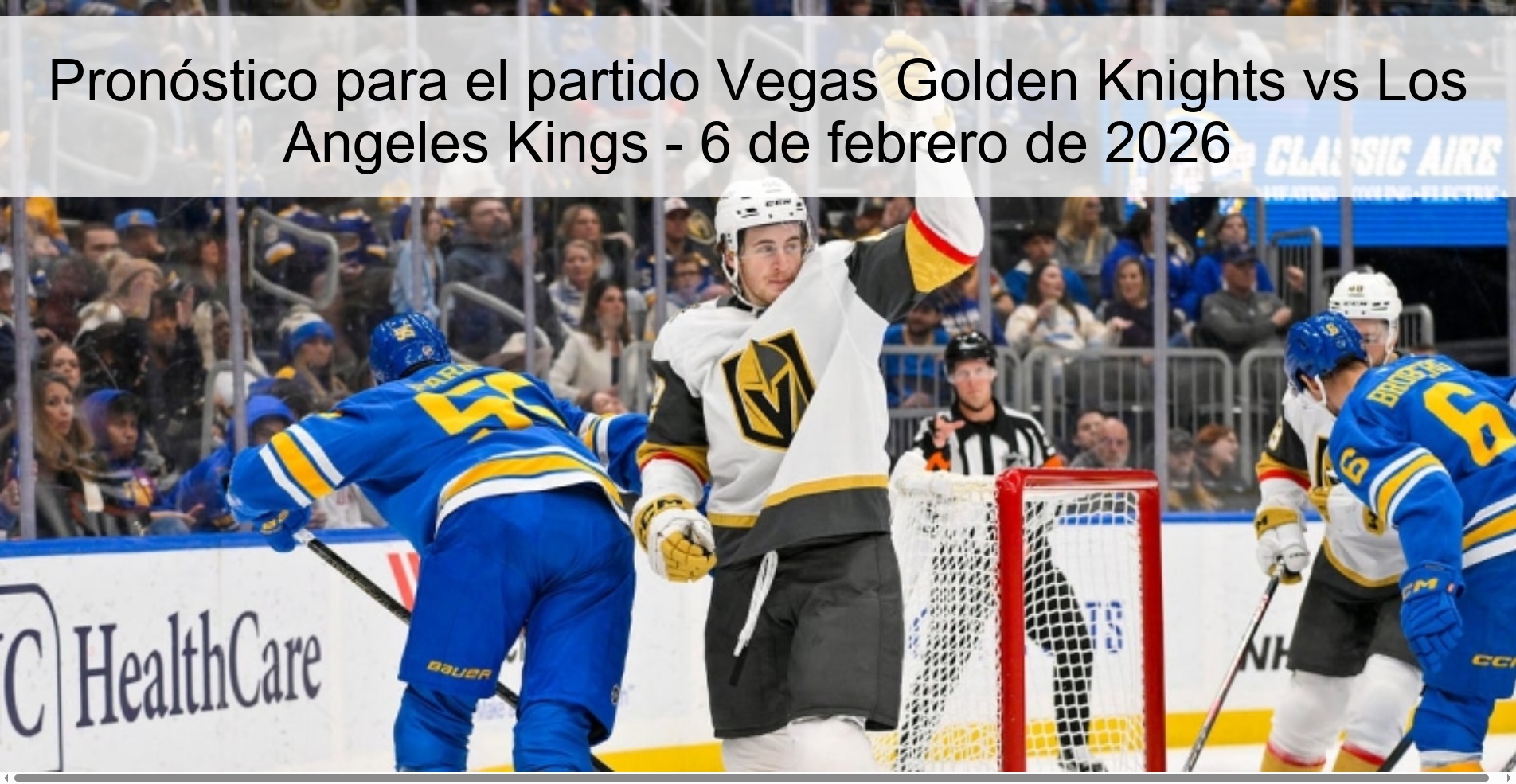 Prediction for the match Vegas Golden Knights vs Los Angeles Kings - February 6, 2026
