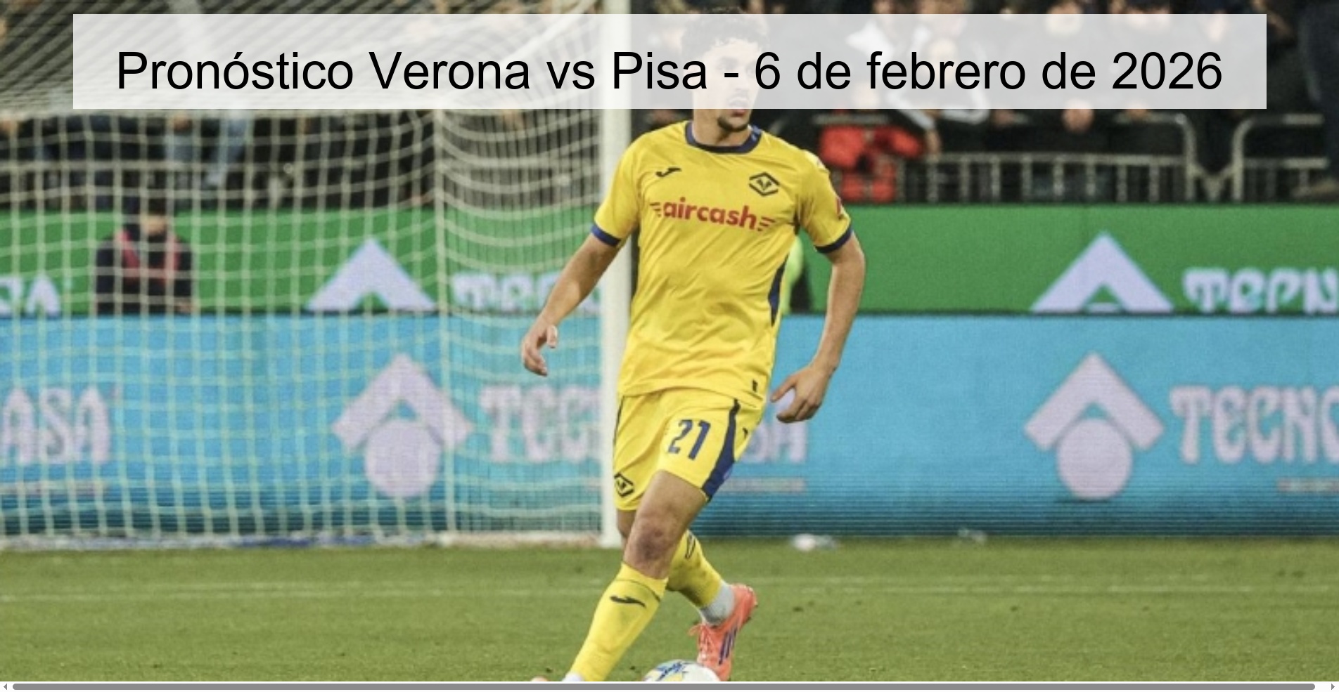 Pronóstico Verona vs Pisa - 6 de febrero de 2026