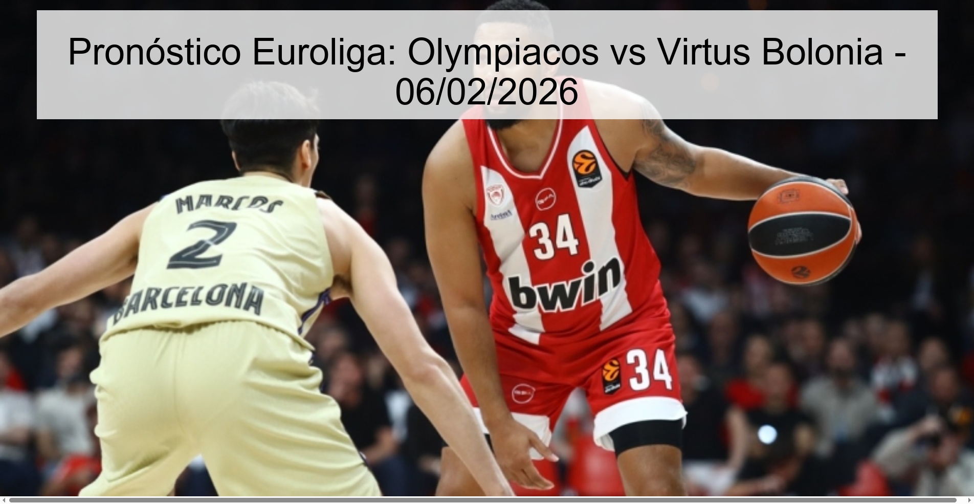 Euroleague Prediction: Olympiacos vs Virtus Bologna - 02/06/2026